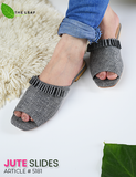 Jute Slides